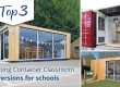 Top 3 Shipping Container Classroom Conversions for Schools